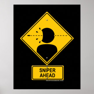 Affiche Signal d'avertissement avant le sniper (tir à la t