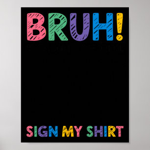 Affiche Signature Bruh C'est mon signe de 100 jours d'écol