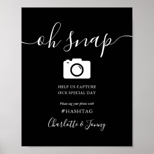 Affiche Signature de script noir et blanc Oh Snap Sign