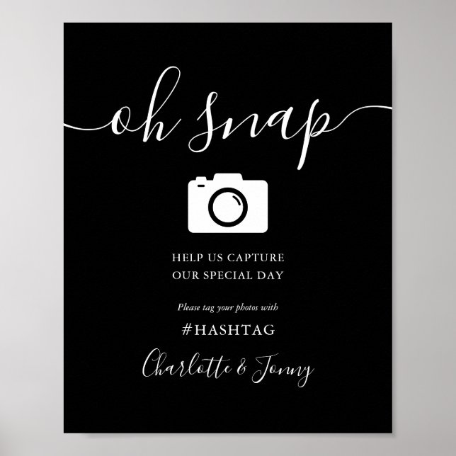 Affiche Signature de script noir et blanc Oh Snap Sign (Devant)