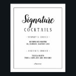Affiche Signature minimaliste simple Cocktails Panneau de<br><div class="desc">Cette signature simple et minimaliste à base de cadre de cocktails est parfaite pour un mariage élégant. Le design classique présente un cadre de bordure basique et une typographie rustique noir et blanc avec un look minimaliste moderne. QSD112</div>