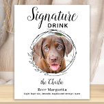 Affiche Signature personnalisée Boire Barre de chien Anima<br><div class="desc">Signature Boissons de vos animaux de compagnie! Inclure votre meilleur chien, meilleur chat et tout animal de compagnie dans votre mariage avec son bar à boissons signature pour vos invités. Parfait pour les amoureux de les chiens, et un bar spécial chien sera un succès à votre mariage. Blanc simple mais...</div>
