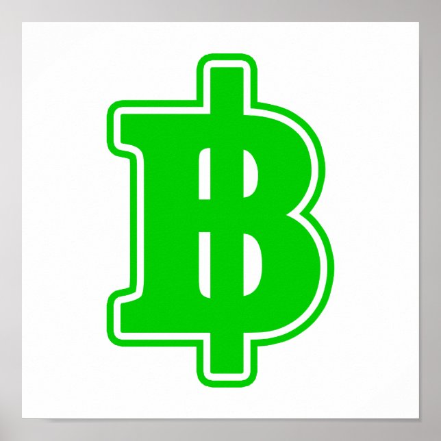 Affiche Signe baht vert ฿ Monnaie thaïlandaise ฿ (Devant)