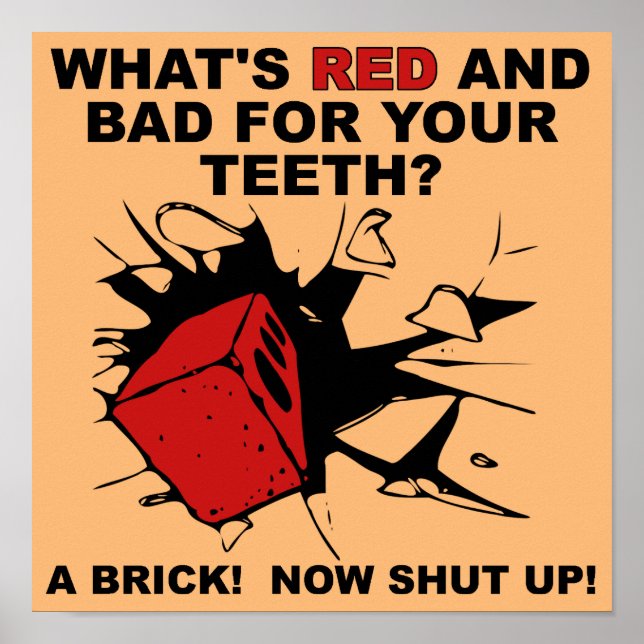 Affiche Signe Drôle Brique Rouge Mauvais Pour Les  (Devant)