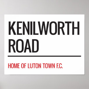 Affiche Signe du stade Kenilworth Road