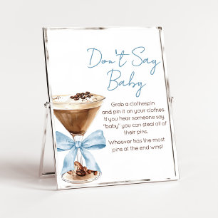 Affiche Signe Ne dites pas Bébé Espresso Arc Bleu Baby Sho