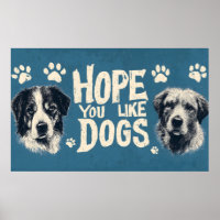 SIGNE Vintage "Hope You Like Dogs"
