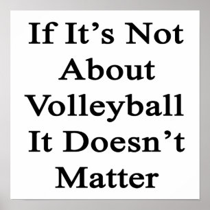 Affiche S'il ne s'agit pas de volleyball, peu importe