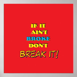 Affiche S'il n'est pas cassé, ne le brisez pas rouge