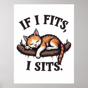 Affiche S'il s'adapte I Ait Drôle Sleepy Chat Feline Kitte