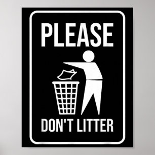 Affiche S'il vous plaît ne pas Litter Signer Jour des terr