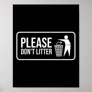 Affiche S'il vous plaît ne pas Litter Signer Jour des terr