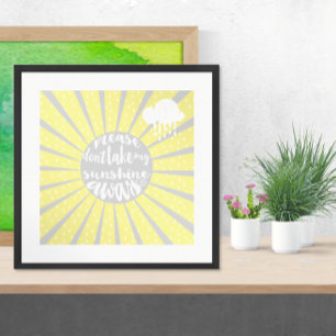 Affiche S'il vous plaît ne prenez pas mon soleil