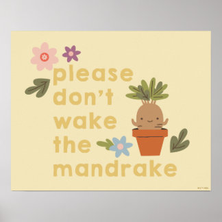 Affiche S'il vous plaît ne réveillez pas la mandragore