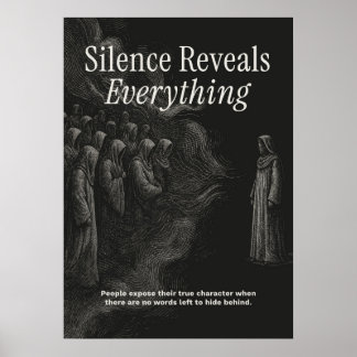 Affiche Silence Reveals Everything