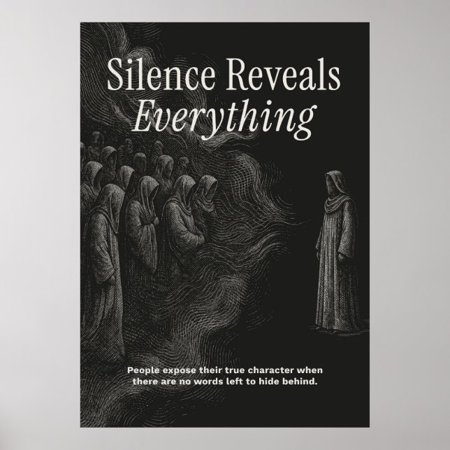 Affiche Silence Reveals Everything (Devant)