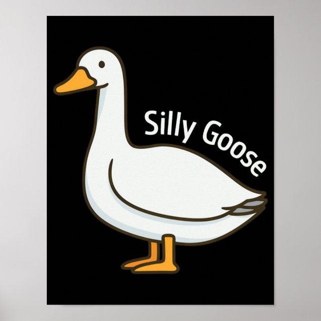 Affiche Silly Goose Funny Cartoon Goose (Devant)