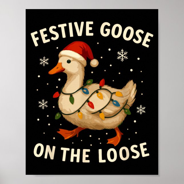 Affiche Silly Goose Holiday Christmas Festive Goose On The (Devant)