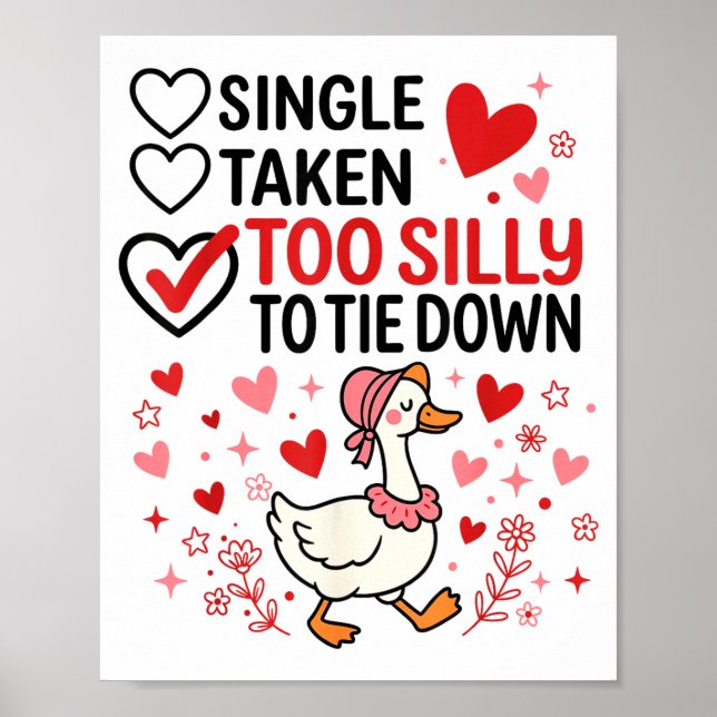 Affiche Silly Goose Romantic Status Funny Love Life Dating (Devant)