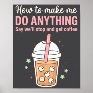 Affiche Silly How Make Say Citation Café Obtenir Faire Jus