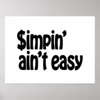 Simpin' Ain't Easy