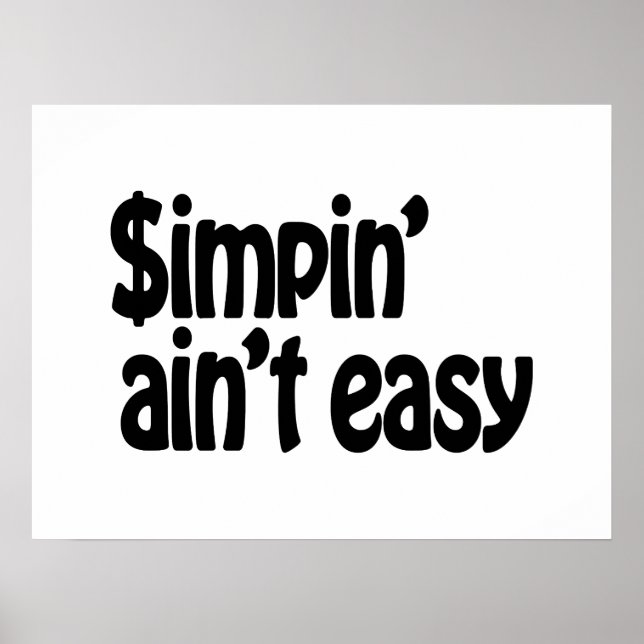 Affiche Simpin' Ain't Easy (Devant)