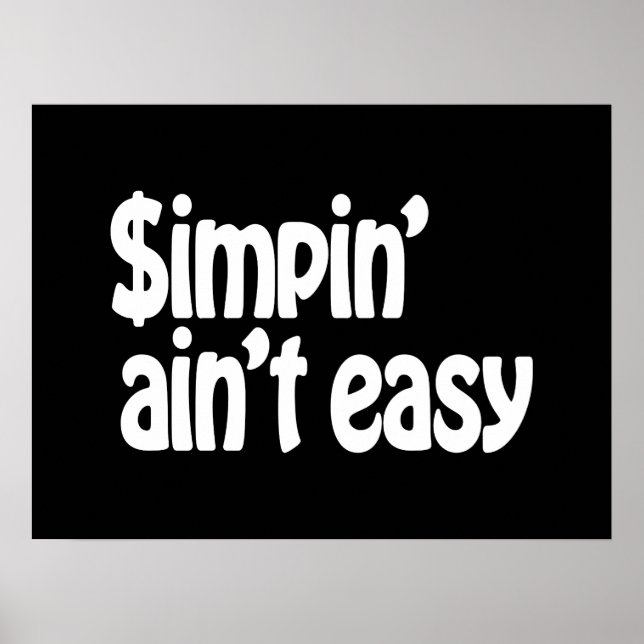 Affiche Simpin' Ain't Easy (Devant)