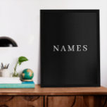 Affiche Simple Black Custom Ajouter Votre Nom Élégant<br><div class="desc">Simple Black Custom Ajouter votre nom Design élégant pour tout le monde.</div>