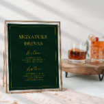 Affiche Simple Christmas | Green Signature Drinks Sign<br><div class="desc">This simple Christmas | green signature drinks sign is perfect for your minimalist modern winter wedding. The classic gold luxury calligraphy, along with the traditional green background, all bordered with a minimal frame, is sure to complete the colorful holiday vibe you're looking for. You can personalize with your own photos...</div>