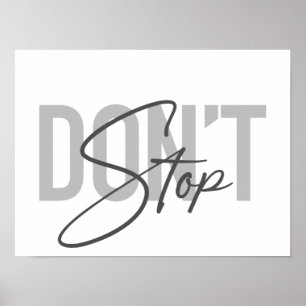 Affiche Simple, moderne, cool, design urbain Ne pas s'arrê
