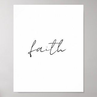 Affiche Simple Noir Blanc Main Écrite Faith Art