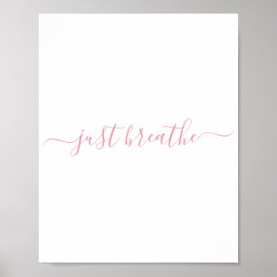 Affiche Simple rose pâle Respire Le Script