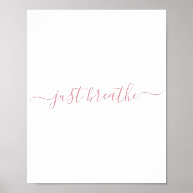 Affiche Simple rose pâle Respire Le Script (Devant)