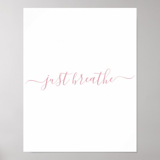 Affiche Simple rose pâle Respire Le Script (Devant)