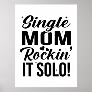 Affiche Single Mom Rockin It Solo