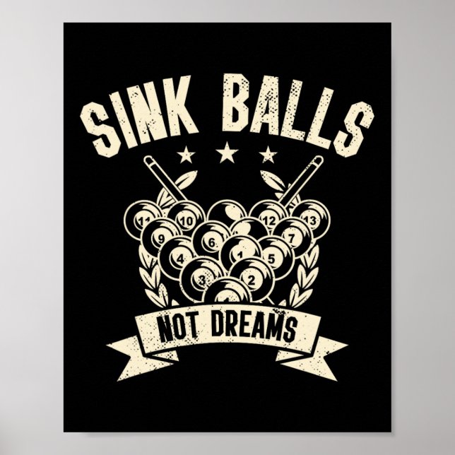Affiche Sink Not Dreams Snooker Pool Billard Joueur (Devant)