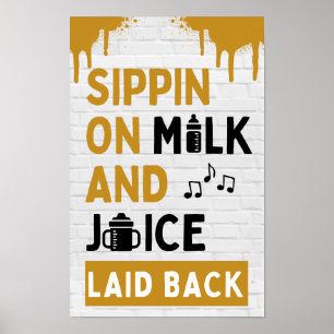 Affiche Sippin sur le lait et le jus Black & Gold Hip hop