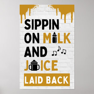 Affiche Sippin sur le lait et le jus Black & Gold Hip hop