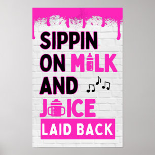 Affiche Sippin sur le lait et le jus Hip hop rose