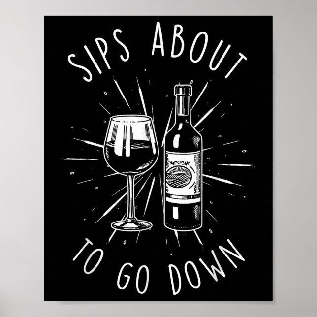 Affiche Sips Sur Le Point De Descendre Drôle Vinerie &amp; (Devant)
