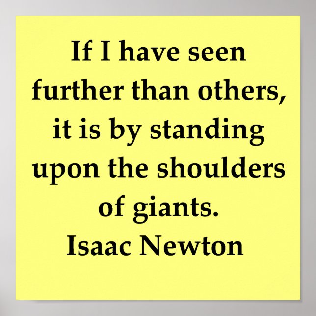 Affiche sir isaac newton quote (Devant)