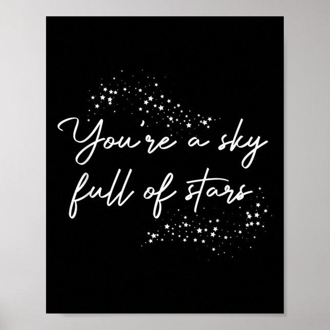 Affiche Sitive Motivational You're A Sky Full Of Stars Upl (Devant)