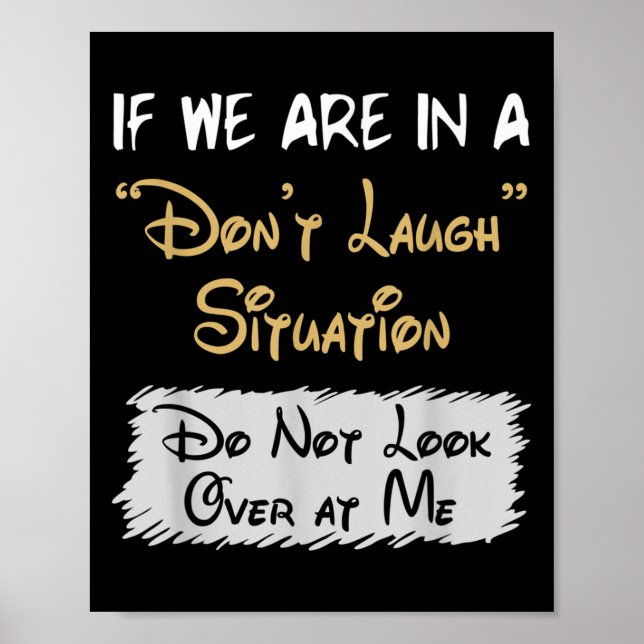 Affiche Situation ne riez pas Ne me regardez pas drôle Q (Devant)