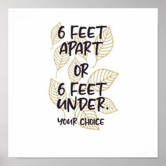 Affiche Six feet a part or 6 feet