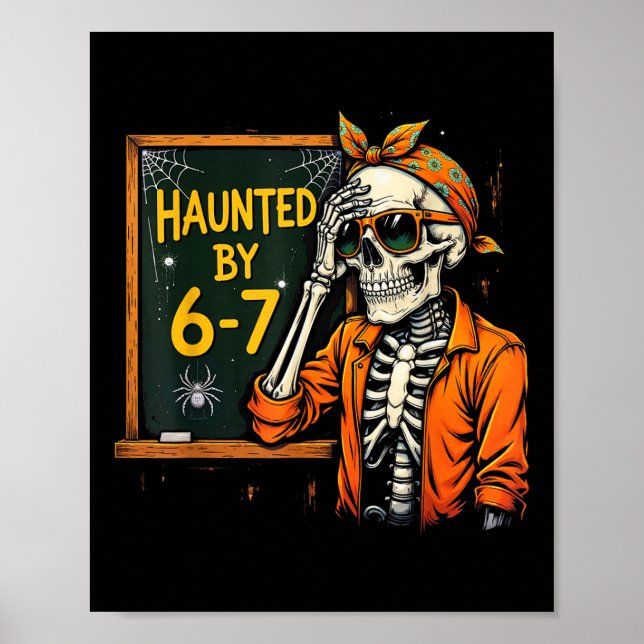 Affiche Six Sept embauchant 6 7 Meme 67 Main de squelette  (Devant)