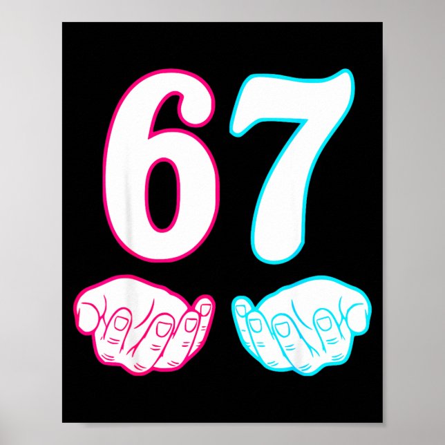 Affiche Six Seven 67 6 7 Kids 67 N Boys 6-7 Meme Hands Fun (Devant)