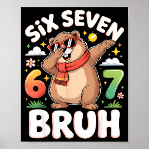 Affiche Six Seven 67 Bruh Groundhog Dabbing Drôle 6 7 Meme