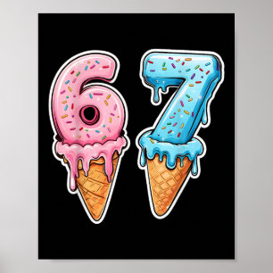 Affiche Six Seven 67 Crème Glacée Dégoulinante Sport Cool
