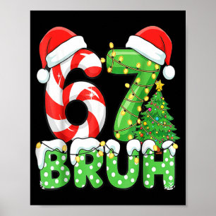 Affiche Six Seven 67 Drôle de Père Noël Bruh Noël Meme