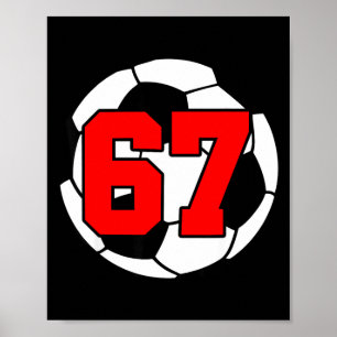 Affiche Six Seven 67 Football 6 7 Mème Drôle 6-7 Gen Alpha